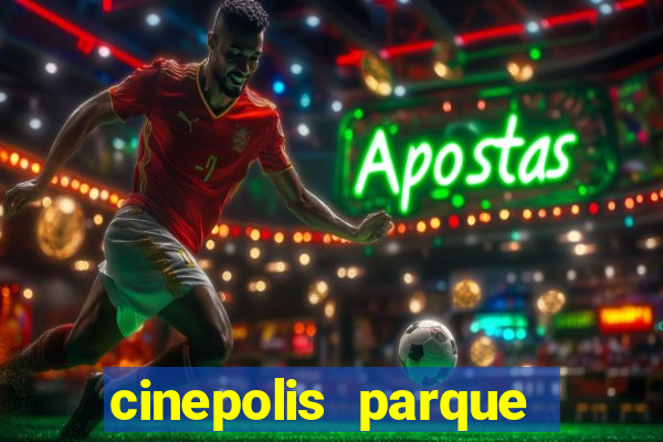 cinepolis parque shopping bahia